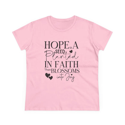 Hope is a seed planted in faith that turns into joy", Women's Semi Fit Tee