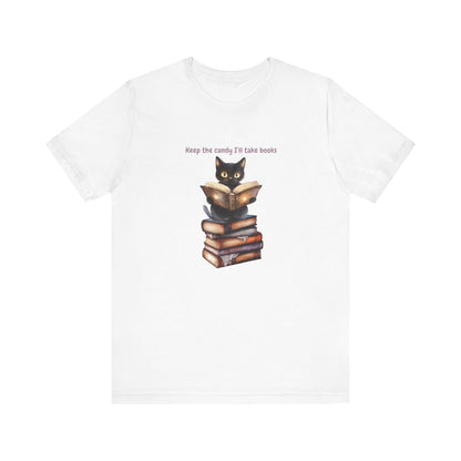 Keep the Candy, Ill Take Books Funny Halloween Book Lover tee