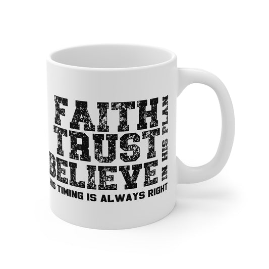 Faith Trust Believe Inspirational Ceramic Mug