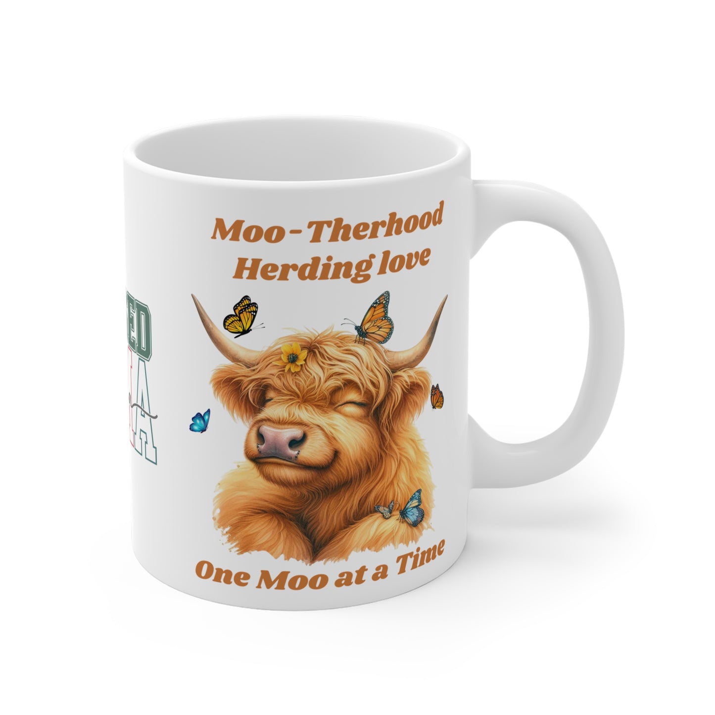 Moo-therhood, herding love,  One MOO at a time, Blessed Mama Ceramic Mug