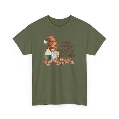 "Coffee Makes Everything Possible" Tee