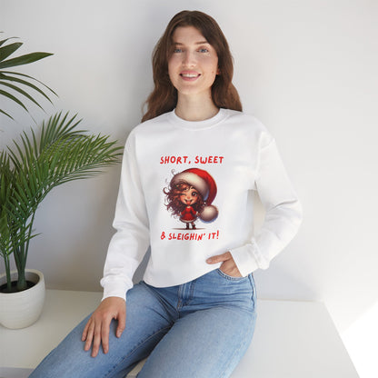 Short sweet and sleighing it Festive Christmas Sweatshirt | Short, Sweet & Sleighin' It | Cozy Holiday Gift, Unisex Sweatshirt, Cute Christmas Apparel, Winter Wear