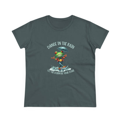 Dance in the Rain let the storm be your stage Womans semi fit Tee