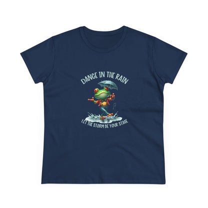 Dance in the Rain let the storm be your stage Womans semi fit Tee