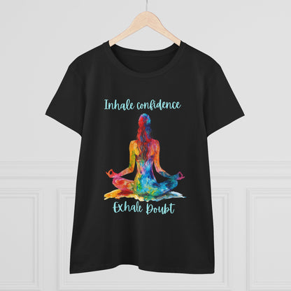 Yoga Love "Inhale Confidence Exhale Doubt" Woman's Semi fit tee