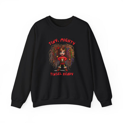 Tiny Mighty Tinsel Ready Sweatshirt, Holiday Sweater, Cute Graphic Crewneck, Unisex Winter Apparel, Gift for Her