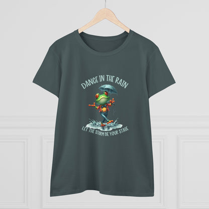 Dance in the Rain let the storm be your stage Womans semi fit Tee