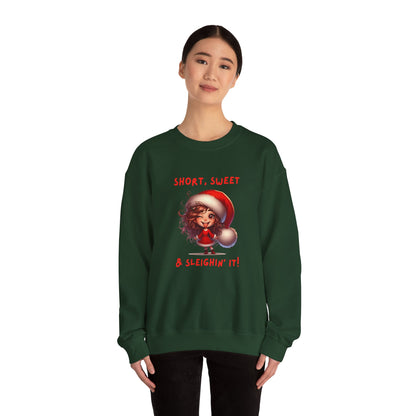 Short sweet and sleighing it Festive Christmas Sweatshirt | Short, Sweet & Sleighin' It | Cozy Holiday Gift, Unisex Sweatshirt, Cute Christmas Apparel, Winter Wear