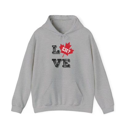 Love, Eh? Canada Edition Hoodie