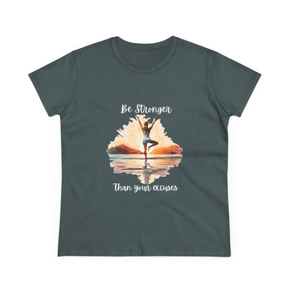 Be Stronger Than Your Excuses Woman's Semi fit Tee