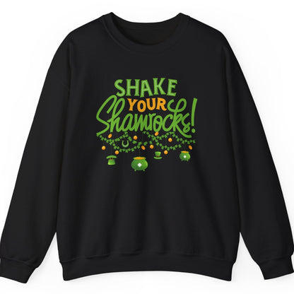 "Shake Your Shamrocks" Sweatshirt