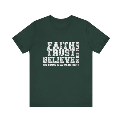 Faith Trust Believe T-Shirt