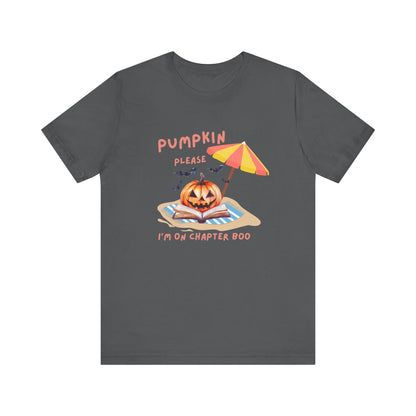 Pumpkin please, I'm on chapter Boo Spooky Beach Vibes Tee, Halloween