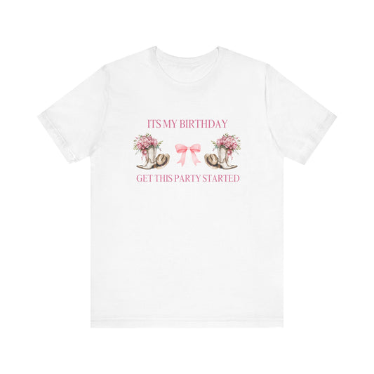 It’s my Birthday cowgirl boots Party Tee