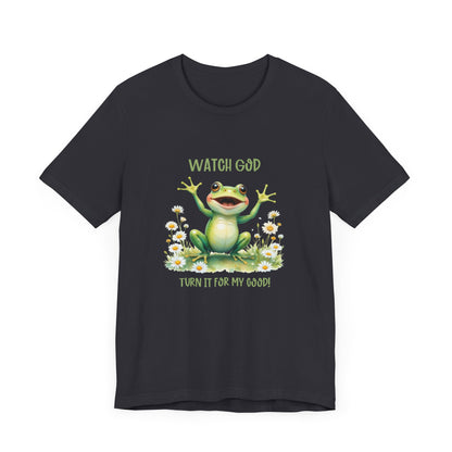 Watch God turn it for my good classic fit tee