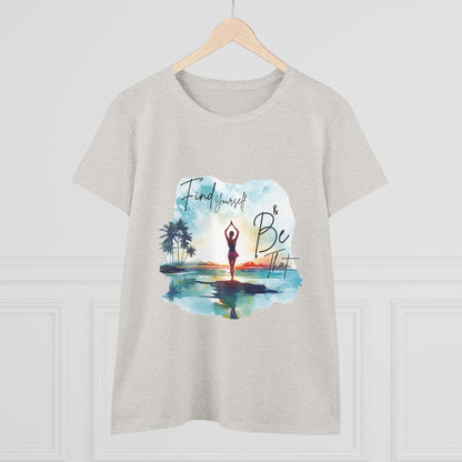 Yoga Inspire - "Find Yourself & Be That" Women's Semi fit tee