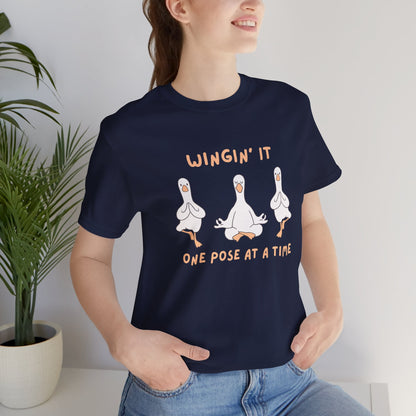 Wingin It One Pose at a Time Silly Goose Yoga Shirt