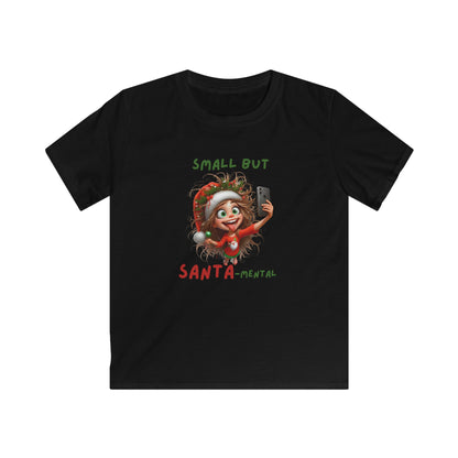 Small but Santa-Mental kids Tee - Fun Holiday T-Shirt, Christmas Gift, Youth Apparel, Cute Shirt for Kids, Santa-Themed Outfit