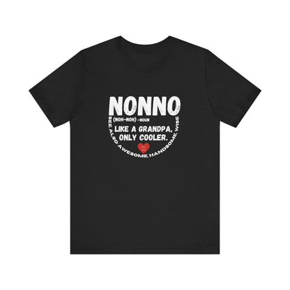 Nonno Cool Grandpa Tee, Wise Handsome Shirt,