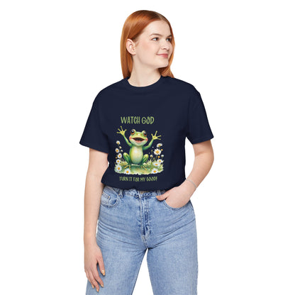 Watch God turn it for my good classic fit tee
