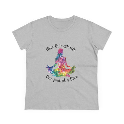 Yoga Tee - "Flow Through Life, One Pose at a Time" Woman's Semi fit tee