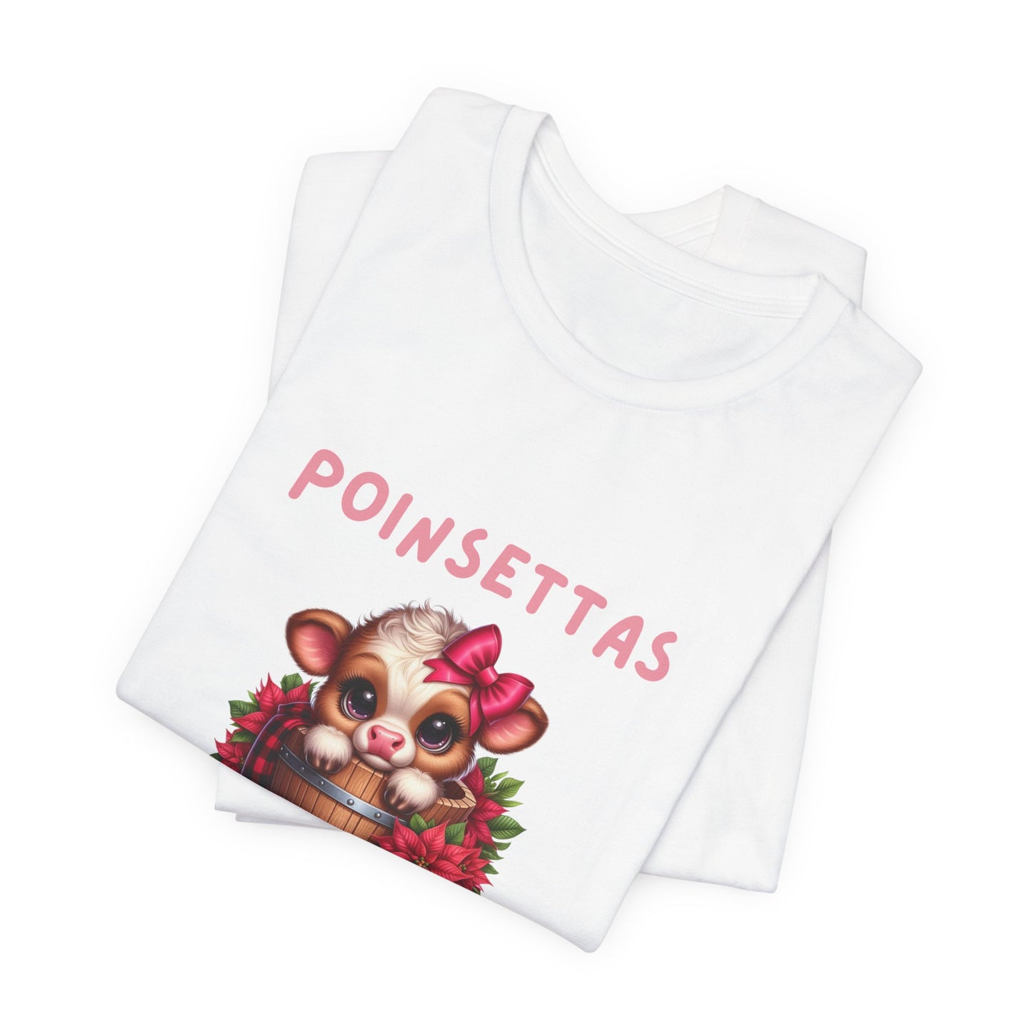 Cute Cow Poinsettia bows and cozy cow cheer Tee, Holiday Shirt, Cozy Unisex T-Shirt, Christmas Gift, Festive Apparel, Farm Animal Tee