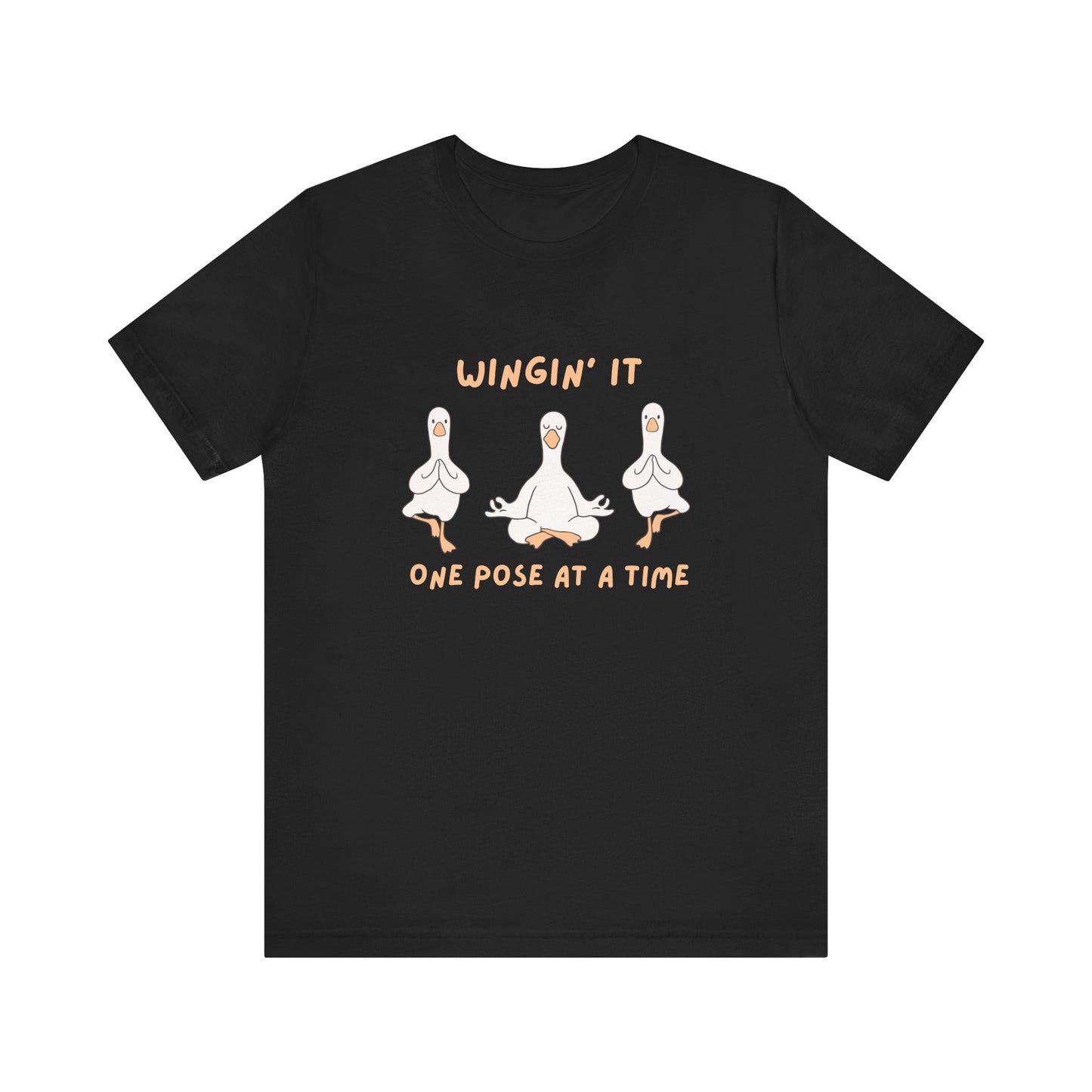 Winging It one pose at a time Silly Goose Tee