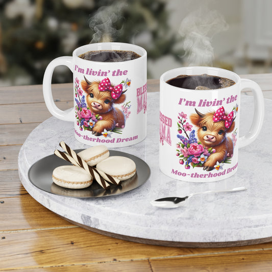 Livin the MOO-therhood Dream Cute Cow Ceramic Mug