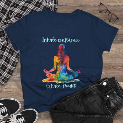 Yoga Love "Inhale Confidence Exhale Doubt" Woman's Semi fit tee