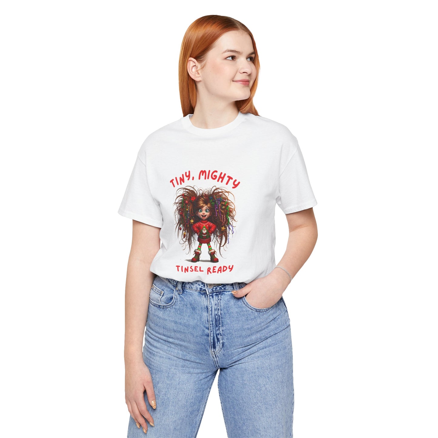 Tiny Mighty Tinsel Ready Tee, Unisex Graphic T-Shirt for Strength and Empowerment, Fun Gift for Holidays, Casual Wear, Everyday Comfort