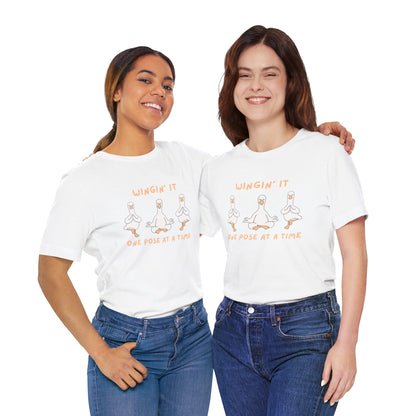 Wingin It One Pose at a Time Silly Goose Yoga Shirt