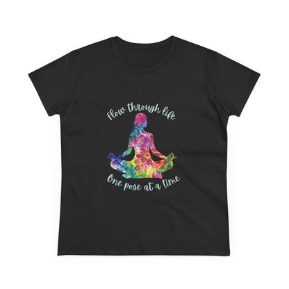 Yoga Tee - "Flow Through Life, One Pose at a Time" Woman's Semi fit tee