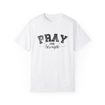 Pray for Strength Inspirational Unisex T-shirt
