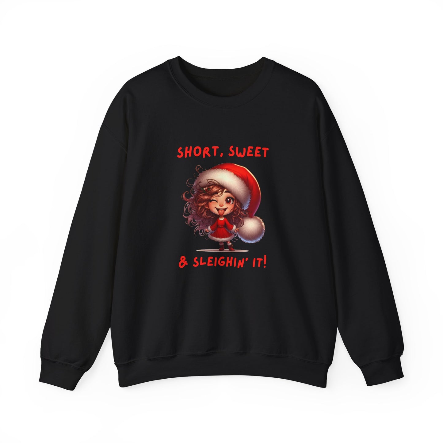 Short sweet and sleighing it Festive Christmas Sweatshirt | Short, Sweet & Sleighin' It | Cozy Holiday Gift, Unisex Sweatshirt, Cute Christmas Apparel, Winter Wear