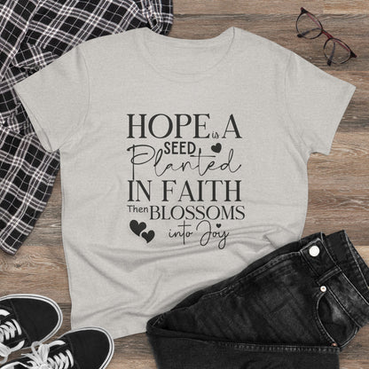Hope is a seed planted in faith that turns into joy", Women's Semi Fit Tee