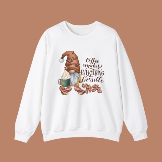 "Coffee Makes Everything Possible" Sweater