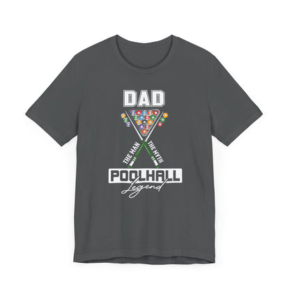 Pool Hall Legend Tee for Dads Short Sleeve T-Shirt