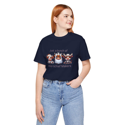 Just a bunch of Moo-schief Makers Tee