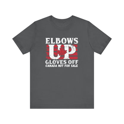Canadian Elbows up gloves off Unisex tee