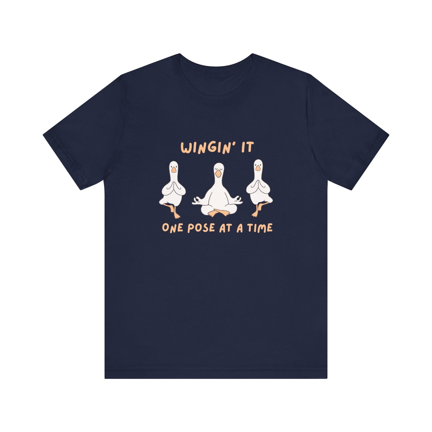 Winging It one pose at a time Silly Goose Tee